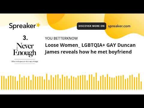 Loose Women_ LGBTQIA+ GAY Duncan James reveals how he met boyfriend