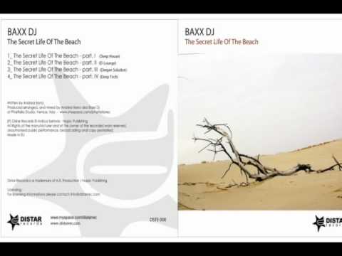 Baxx DJ The Secret Lif of The Beach Part. III  (Deeper Solution)