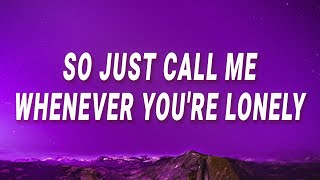 Rihanna - So just call me whenever you&#39;re lonely (If It&#39;s Lovin&#39; That You Want) (Lyrics)