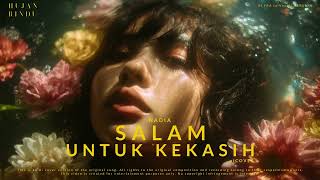 Download lagu Nadia   Salam Untuk Kekasih cover mp3