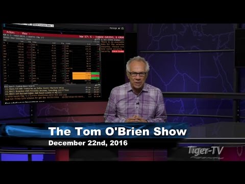 December 22nd Daily Stock Market Recap by Tom O'Brien on TFNN   2016