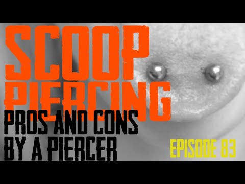Scoop Piercings Pros & Cons by a Piercer EP83