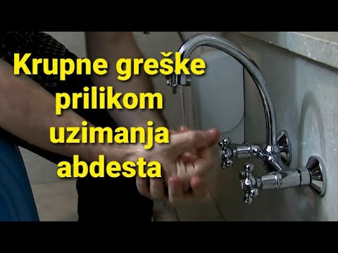 Krupne greške prilikom uzimanja abdesta