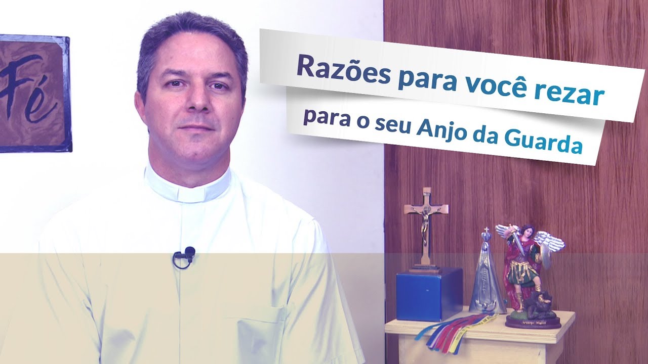 Razões para você rezar para seu Anjo da Guarda