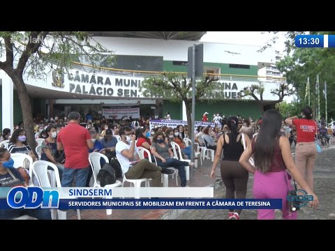 Servidores municipais se mobilizam em frente à Câmara de Teresina 11 02 2022