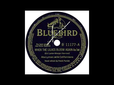 When The Lilacs Bloom Again - Abe Lyman & His Californians and Frank Parrish (1941)