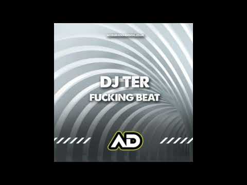 Dj Ter - Fucking beat