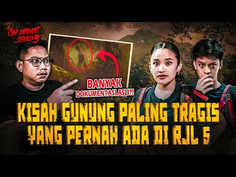 KISAH HILANG DI GUNUNG PALING SERAM YANG PERNAH ADA DI RJL 5 #OMMAMAT