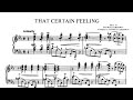 George Gershwin - That Certain Feeling (Solo Piano)