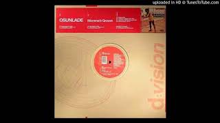 Osunlade - Momma's Groove (Jimpster's slipped disc Mix)