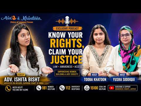 Understanding how the law protects women from physical and emotional abuse- Advocate Ishita Bisht
