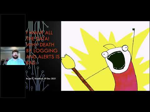 GRIMMCON 0x6 - Bryan Bradford I want all the DATA! Why death by logging and alerts is bad
