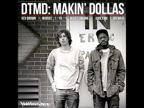 DTMD - Makin Dollas - Hidden Track (prod by Kev Brown)
