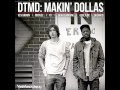 DTMD - Makin Dollas - Hidden Track (prod by Kev ...