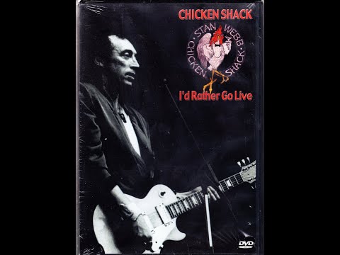 Stan Webb`s Chicken Shack - LIVE 2004 UK -
