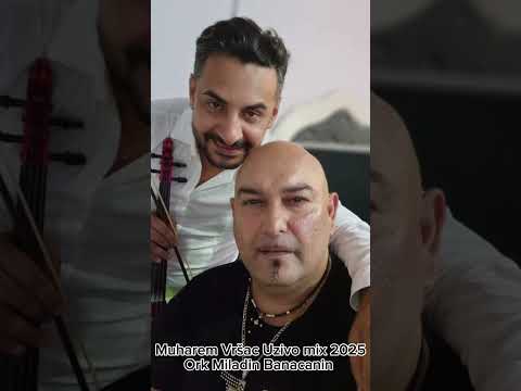 Muharem Vršac & Ork Miladin Banacanin Uzivo Mix 2025!