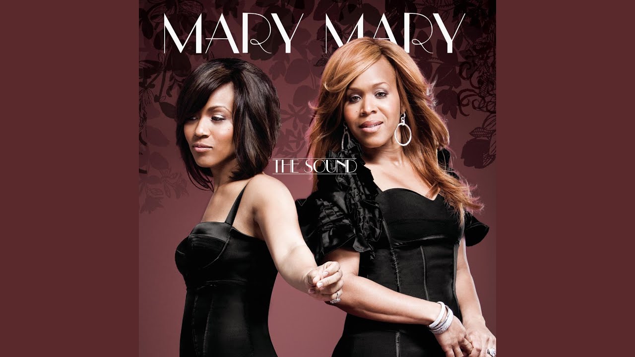 Mary Mary - It Will All Be Worth It