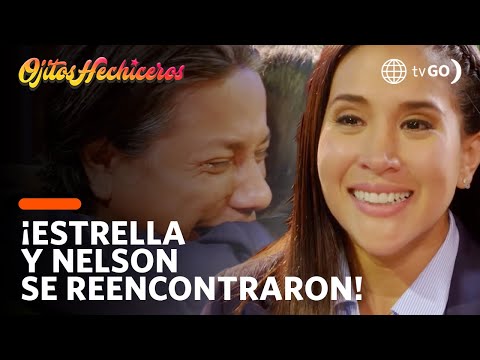 This was the reunion between Estrella and Nelson! | Ojitos Hechiceros | América Televisión