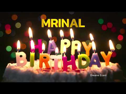 MRINAL Happy Birthday Status  |  Happy Birthday MRINAL | Special wishes for MRINAL #birthday