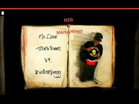 No Love - ZaeFlames Ft. DollaMonyy