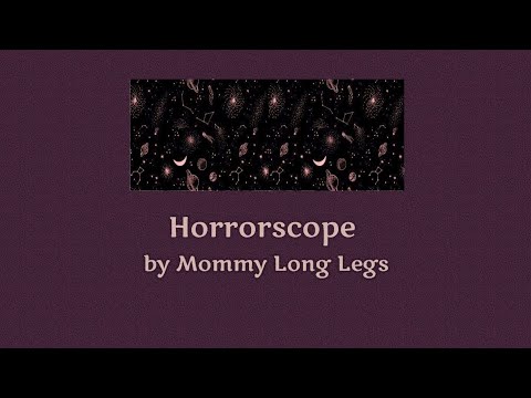 mommy long legs - horrorscope [lyrics]