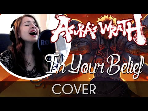 ♈ [Cover] In Your Belief - Asura's Wrath
