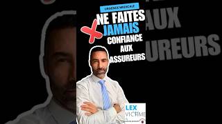 Pourquoi vous ne devez jamais faire une confiance aveugle à votre assureur #avocat
