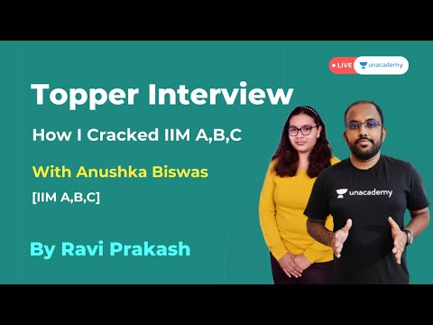 How I converted IIM A,B,C | Strategy, Interview, Experience, Tips | CAT 2020 Topper - Anushka Biswas
