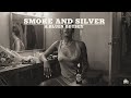 Smoke And Silver Soulful 1960s Blues Ballad Harmonica Guitar