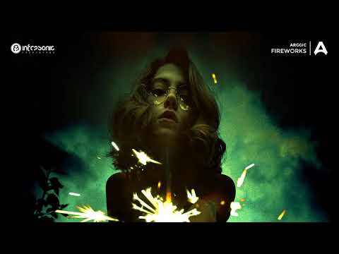 Arggic -  Fireworks (Original Mix)
