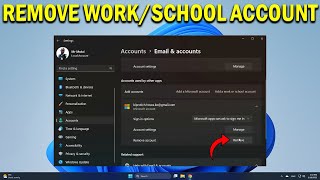 How To Remove Work or School Account From Windows 11 - Quick Fix