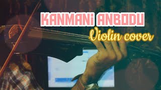 Kanmani anbodu     l     violin cover l    instrum