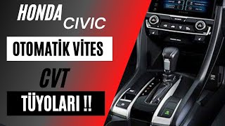 HONDA CİVİC OTOMATİK VİTES - CVT TÜYOLARI ❗️❗️❗️