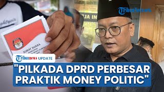 PDIP Kritik Pilkada Lewat DPRD: Perbesar Praktik Money Politik, yang Banyak Uang Bakal Dipilih