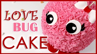 You&#39;re going to LOVE this LOVE-BUG CAKE!
