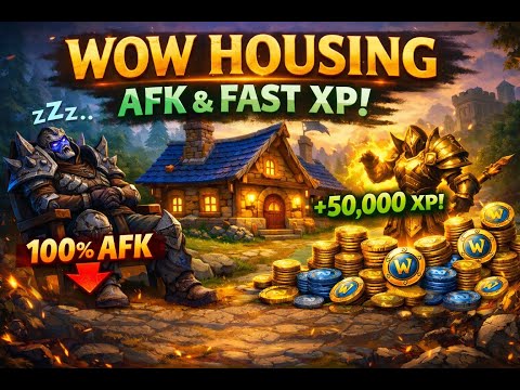 WoW Farming AFK Housing XP, jalons and tokens ! 