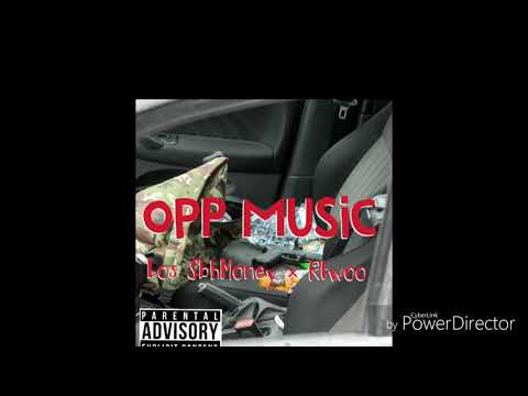 Opp music ( SbhMoney ft. Rtwoo)