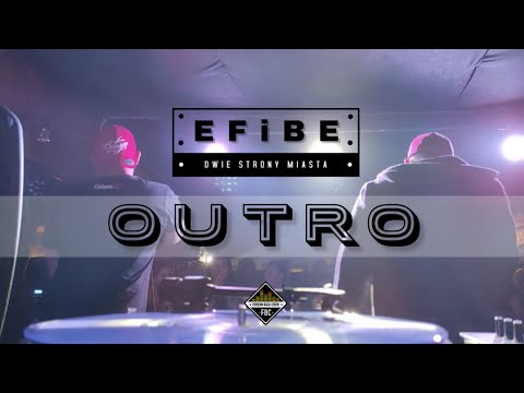 EFiBE - OUTRO