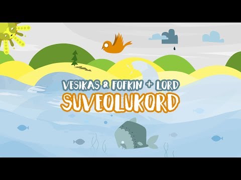 VESIKAS & FOFKIN + LORD - SUVEOLUKORD