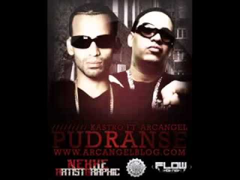 Kastro Ft Arcangel - Pudranse