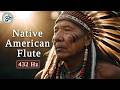 Native American Flute 432 Hz Remove All Negative Energy Shamanic Drums Astral Projection