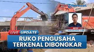Ruko Pengusaha Terkenal di Palembang Dibongkar, Tak Berizin dan Langgar Garis Jaringan Pipa Gas