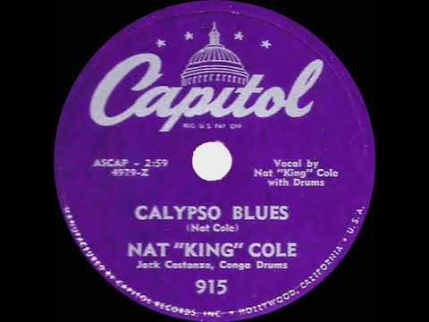 1949 Nat King Cole - Calypso Blues