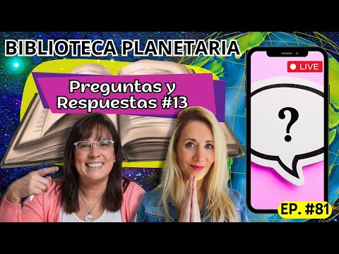 Biblioteca Planetaria (81) 📚✨- TUS PREGUNTAS, NUESTRAS RESPUESTAS || Naty Faviano - Andrea Barnabé