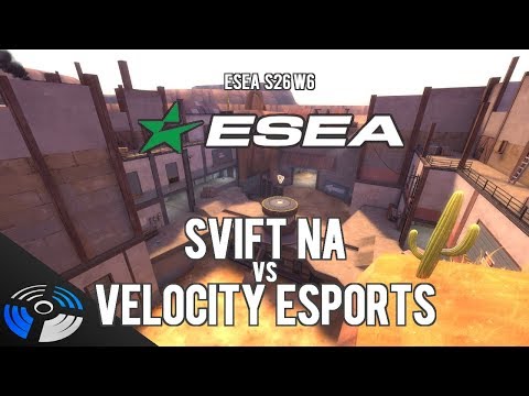ESEA S26 W6: SVIFT NA vs. Velocity eSports - Pro Team Fortress 2