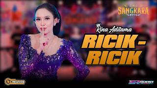 Download lagu RICIK - RICIK - RINA ADITAMA ( Sangkara Music) mp3