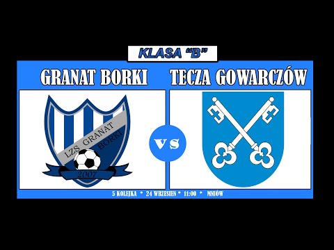5 kolejka Granat Borki - Tęcza Gowarczów