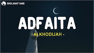 Download lagu Adfaita - Ai Khodijah (Lirik Sholawat) mp3 Download lagu Adfaita - Ai Khodijah (Lirik Sholawat) mp3