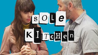 Sole Kitchen - Le Butcherettes