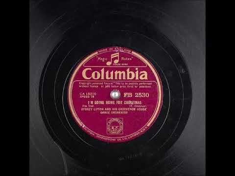 1935 Sydney Lipton - I'm Going Home For Christmas